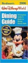 Birnbaum's Walt Disney World Dining Guide 2006 - Birnbaum Travel Guides