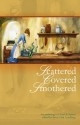 Scattered, Covered, Smothered - Jason Erik Lundberg, Barth Anderson, Jamie Bishop, Luna Black, Bruce Boston, Dominick Cancilla, Brendan Connell, Tina Connolly, A.K. Cotham, Marguerite Croft, Louise Dolan, Toiya Kristen Finley, Jon Hansen, Nalo Hopkinson, Rhys Hughes, Elizabeth A. Jasper, N.K. Jemisin, M