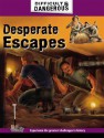 Desperate Escapes - Simon Lewis