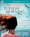 Beyond Tuesday Morning (9/11 Series, #2) - Karen Kingsbury