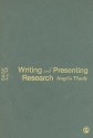 Writing and Presenting Research - Angela Thody