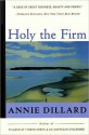 Holy the Firm - Annie Dillard