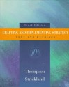 Crafting and Implementing Strategy: Text and Readings - Arthur A. Thompson Jr., A.J. Strickland