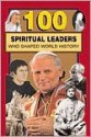 100 Spiritual Leaders Who Shaped World History - Samuel Willard Crompton, Samuel Crompton