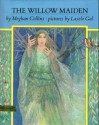 Willow Maiden - Meghan Collins, László Gál