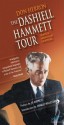 The Dashiell Hammett Tour: Thirtieth Anniversary Guidebook - Don Herron