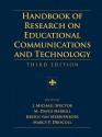 Handbook of Research on Educational Communications and Technology - J. Michael Spector, M. David Merrill, Jeroen van Merrienboer, Marcy P. Driscoll