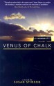 Venus of Chalk - Susan Stinson