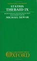 Statius: Thebaid IX - Publius Papinius Statius, Michael Dewar