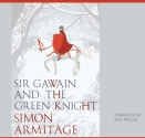 Sir Gawain and the Green Knight - Unknown, Simon Armitage, Bill Wallis