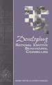 Developing Rational Emotive Behavioural Counselling - Windy Dryden, Joseph Yankura