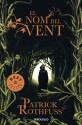 El nom del vent (Crònica de l'Assassí de Reis, #1) - Patrick Rothfuss