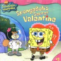 SpongeBob's Secret Valentine (Spongebob Squarepants) - David Lewman, Heather Martinez