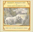 Higglety Pigglety Pop! - Maurice Sendak