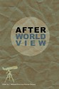 After Worldview - J. Matthew Bonzo, Michael Stevens