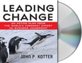 Leading Change - John P. Kotter, Oliver Wyman