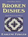 Broken Dishes (A Benni Harper Mystery #11) - Earlene Fowler