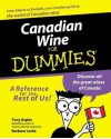 Canadian Wine for Dummies - Tony Aspler, Barbara Leslie