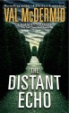 The Distant Echo - Val McDermid