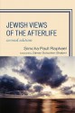 Jewish Views of the Afterlife - Simcha Paull Raphael