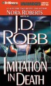 Imitation in Death (In Death, #17) - J.D. Robb