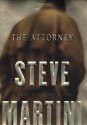 The Attorney - Steve Martini