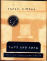 Sand and Foam: A Book of Aphorisms - Kahlil Gibran