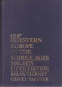 Western Europe in the Middle Ages, 300-1475 - Brian Tierney, Sidney Painter