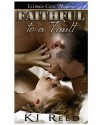 Faithful to a Fault - K.J. Reed