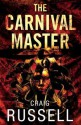 The Carnival Master - Craig Russell