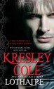 Lothaire (Immortals After Dark, #12) - Kresley Cole