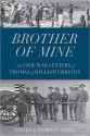 Brother of Mine: The Civil War Letters of Thomas and William Christie - Thomas Christie, William Christie