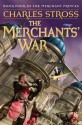 The Merchants' War - Charles Stross