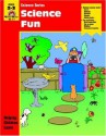 Science Fun: Grade 2-3 - Jo Ellen Moore, Jo Supancich