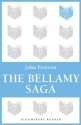 The Bellamy Saga - John Pearson