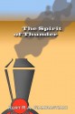 The Spirit of Thunder - Kurt R.A. Giambastiani