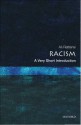 Racism: A Very Short Introduction (Very Short Introductions) - Ali Rattansi