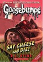 Say Cheese and Die! - R.L. Stine