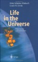 Life in the Universe: Expectations and Constraints (Advances in Astrobiology and Biogeophysics) - Dirk Schulze-Makuch, Louis N. Irwin