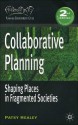 Collaborative Planning: Shaping Places in Fragmented Societies (Planning, Environment, Cities) - Patsy Healey