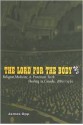 The Lord for the Body: Religion, Medicine, and Protestant Faith Healing in Canada, 1880-1930 - James Opp