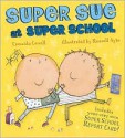 Super Sue at Super School - Cressida Cowell, Russell Ayto