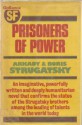 Prisoners of Power - Arkady Strugatsky, Boris Strugatsky