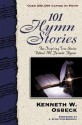 101 Hymn Stories - Kenneth W. Osbeck