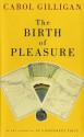 The Birth of Pleasure - Carol Gilligan