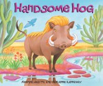 Handsome Hog - Mwenye Hadithi, Adrienne Kennaway