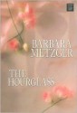 The Hourglass - Barbara Metzger