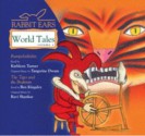 Rabbit Ears World Tales, Vol. 2: Rumpelstiltskin, The Tiger and The Brahmin - Kathleen Turner, Ben Kingsley, Ravi Shankar