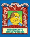 Comic Book Guy's Book of Pop Culture: Simpsons Library of Wisdom - Matt Groening