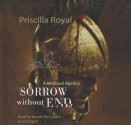 Sorrow Without End - Priscilla Royal